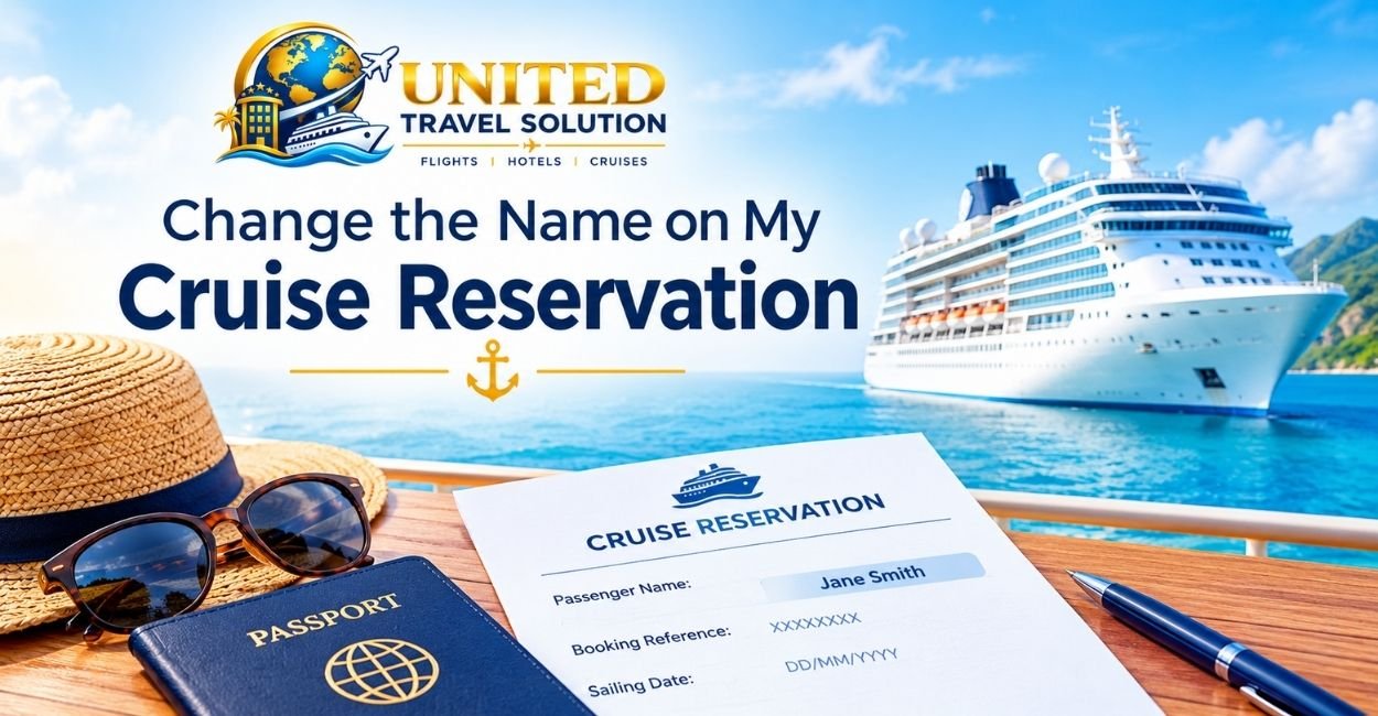 Change the name on my cruise reservation